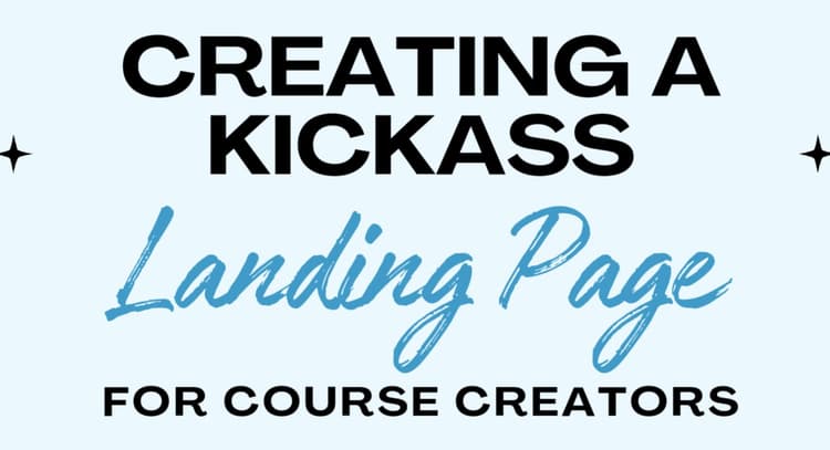 livesession | Building a Kickass Landing page for Course Creators